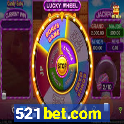 521 bet.com